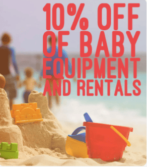 10% Off on Baby Equipment & Rentals